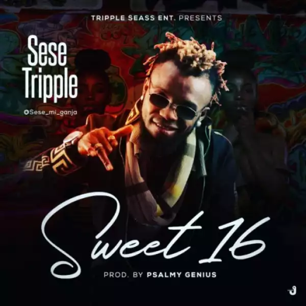 Sese tripple - Sweet 16